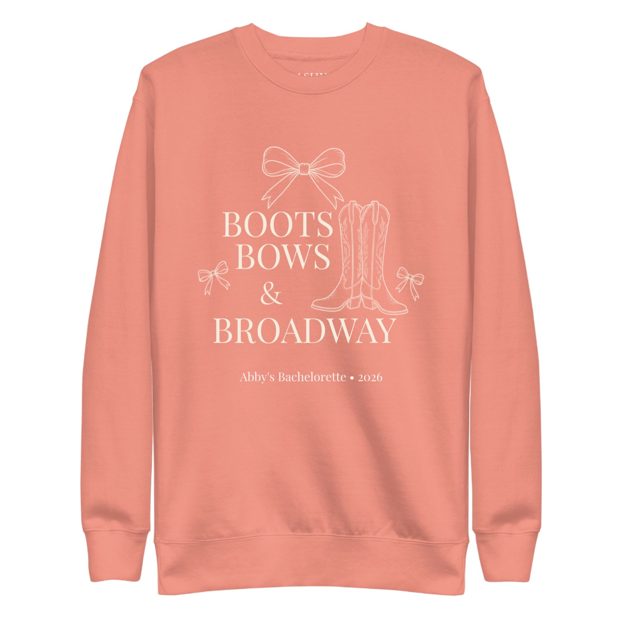 Personalized "Boots, Bows, and Broadway" Premium Sweatshirt